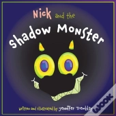 Nick And The Shadow Monster