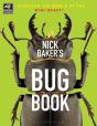 Nick Baker'S Bug Book - Preview