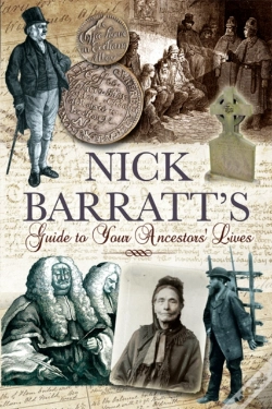 Capa do artigo Nick Barratt'S Guide To Your Ancestors' Lives