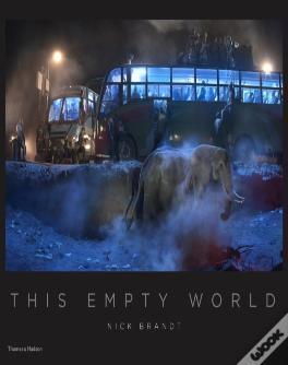 Nick Brandt: This Empty World