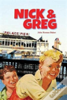 Nick & Greg