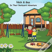 Nick & Gus In Their Backyard Adventure