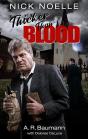 Nick Noelle, Thicker Than Blood - Preview