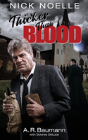 Nick Noelle, Thicker Than Blood - Preview