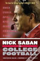 Nick Saban Vs. College Football