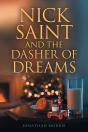 Nick Saint And The Dasher Of Dreams - Preview