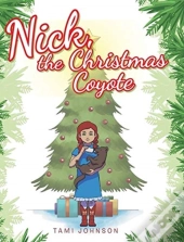Nick, The Christmas Coyote