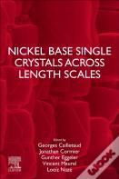 Nickel Base Single Crystals Across Length Scales