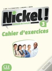 Nickel ! : Niveau 3 ; Cahier D'Exercice