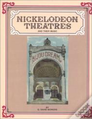 Nickelodeon Theatres