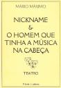 NickName & o Homem Que Tinha a Música na Cabeça - Preview