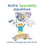 Nick'S Spaceship Adventure - Preview