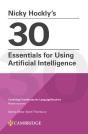 Nicky Hocklyâ€™S 30 Essentials For Using Artificial Intelligence Paperback - Preview