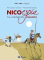 Nico, Espía, Y El «Ingenioso» Cervantes - Preview