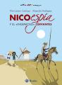 Nico, Espía, Y El «Ingenioso» Cervantes - Preview