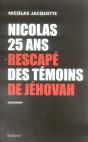Nicolas, 25 Ans, Rescapé Des Témoins De Jéhovah - Preview