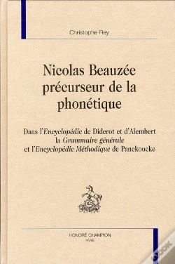 Capa do artigo Nicolas Beauzée, Précurseur De La Phonétique ; Dans L'Encyclopédie De Diderot Et D'Alembert, La Grammaire Générale De L'Encyclopédie Méthodique De Pan