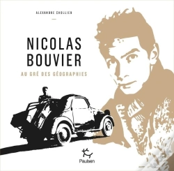 Capa do artigo Nicolas Bouvier, Au Gré Des Géographies