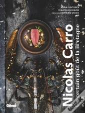 Nicolas Carro, Carantec : Un Certain Goût De La Bretagne