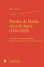 Nicolas De Harlay Sieur De Sancy (1546-1629) - L'Antagoniste D'Agrippa D'Aubigne - L'Antagoniste D'A - Preview