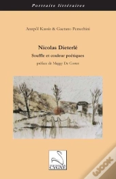 Nicolas Dieterlé ; Souffle Et Couleur Poétiques