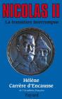 Nicolas Ii ; La Transition Interrompue - Preview