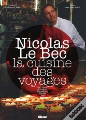 Capa do artigo Nicolas Le Bec ; La Cuisine Des Voyages
