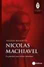 Nicolas Machiavel : Le Patriote Aux Vertus Romaines - Preview