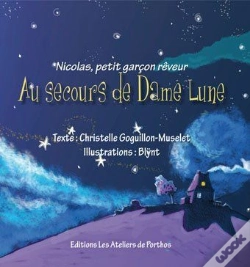 Capa do artigo Nicolas, Petit Garçon Rêveur ; Au Secours De Dame Lune