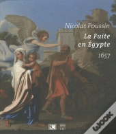 Nicolas Poussin ; La Fuite En Egypte