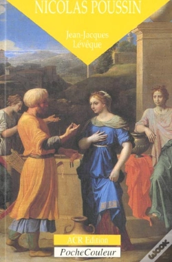 Capa do artigo Nicolas Poussin ; Le Poète De La Rigueur