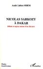 Nicolas Sarkozy À Dakar ; Débats Et Enjeux Autour D'Un Discours - Preview