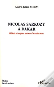 Capa do artigo Nicolas Sarkozy À Dakar ; Débats Et Enjeux Autour D