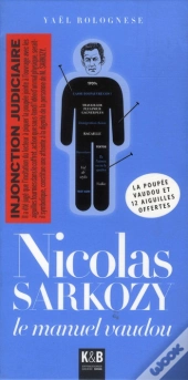 Nicolas Sarkozy ; Le Manuel Vaudou