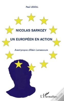 Capa do artigo Nicolas Sarkozy ; Un Européen En Action