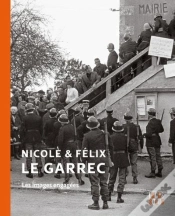 Capa do artigo Nicole & Félix Le Garrec : Les Images Engagées
