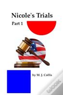 Nicole'S Trials Part 1