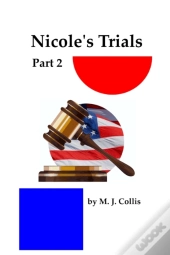 Nicole'S Trials Part 2
