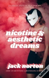 Nicotine And Aesthetic Dreams