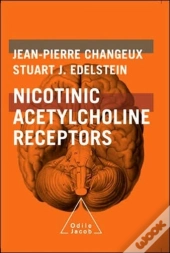 Nicotinic Acetycholine Receptors Â€“ From Molecular Biology To Cognition