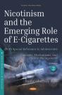 Nicotinism And The Emerging Role Of E-Cigarettes (With Special Reference To Adolescents). Volume 2 - Preview