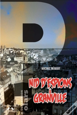 Capa do artigo Nid D'Espions A Granville