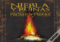 Niebla Y Ruinas Historias En El Corazon De Fromsoftware