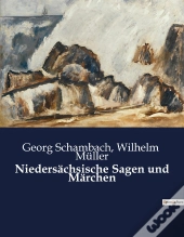 Nieders Chsische Sagen Und M Rchen