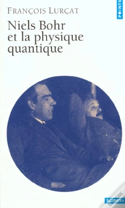 Capa do artigo Niels Bohr Et La Physique Quantique - Nouvelle Edition