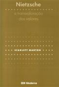 Nietzsche - A Transvaloração dos Valores