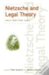 Nietzsche And Legal Theory