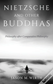 Nietzsche And Other Buddhas