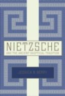 Nietzsche And The Ancient Skeptical Tradition