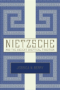Nietzsche And The Ancient Skeptical Tradition - Preview